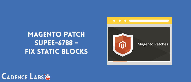 Magento Patch SUPEE-6788 – Fix Static Blocks