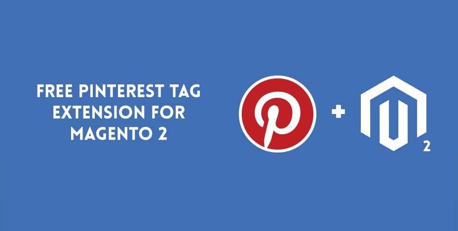 Free Pinterest Tag Extension for Magento 2
